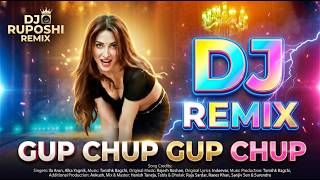 Gup Chup Gup Chup | Rana Ji 2.0 Bollywood Dance Song | Club Mix | DJ Ruposhi Remix 2026