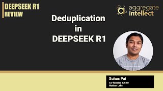 Deduplication in DeepSeek R1