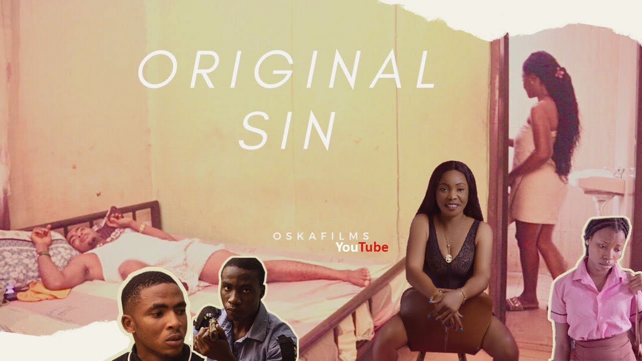 Short film: Original Sin (African latest educative short film)