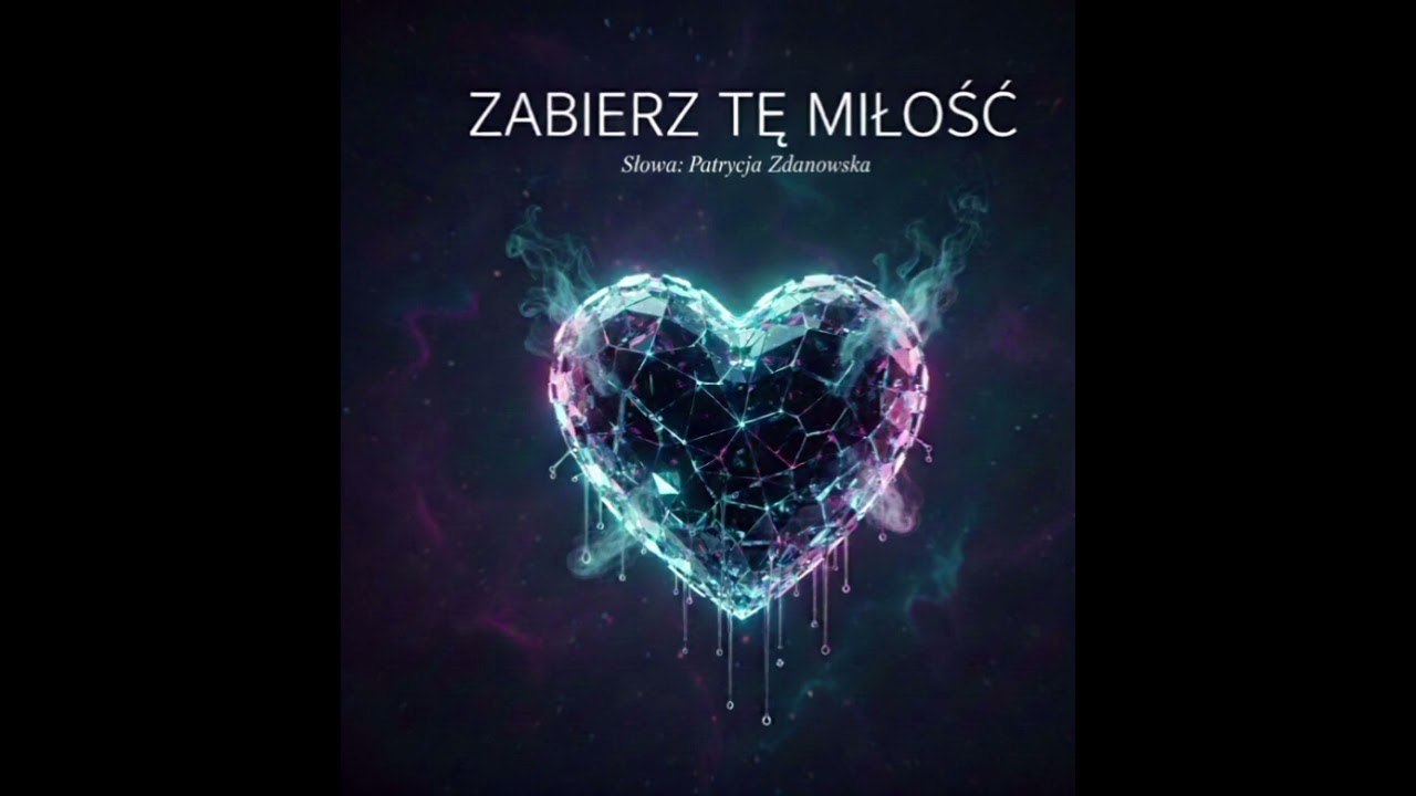 Zabierz tę miłość – Patrycja Zdanowska (Official Audio)