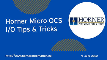 Horner Micro OCS I/O Tips and Tricks