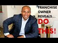 How to Buy a Franchise With No Money (Franchise Owner Reveals)