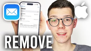 How To Remove Email Account From Mail App On iPhone - Full Guide