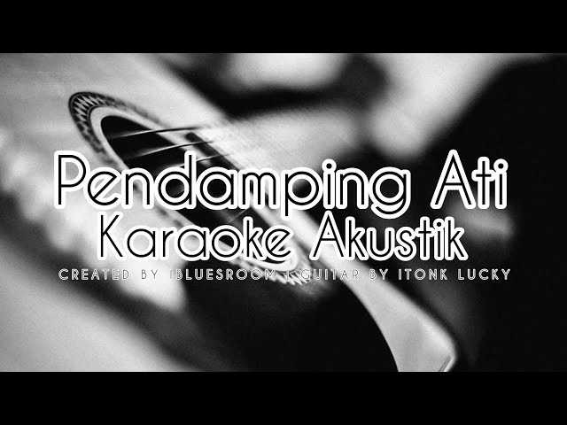 Pendamping Ati (Karaoke Akustik) Tarling Karaoke Akustik | Tarling Cirebonan | Tarling Indramayuan class=