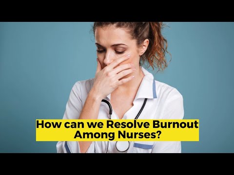 how can nurses resolve burnout?