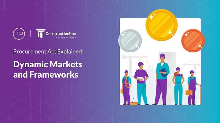 The Procurement Act - Dynamic Markets or Frameworks
