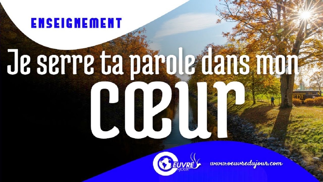 Je serre ta parole dans mon cœur - YouTube