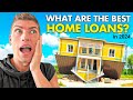 Best home loans for 2024  broken down