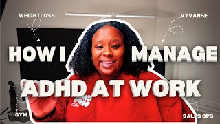 Corporate Girl with ADHD | Vyvanse, Workday Routine &amp; Gym Vlog