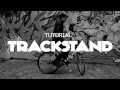 Tuto fixie pignon fixe apprendre le trackstand  niveau 1