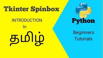 #How to create spinbox in Tamil using Python Tkinter part-1.10 |#Python in Tamil(PIT)|
