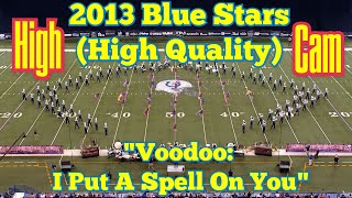 2013 Blue Stars Finals High Cam (High Quality)