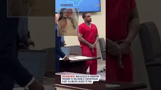 Full Man accused of kidnapping pregnant ex-girlfriend at Nissan Plant, killing her, headed to trial Update