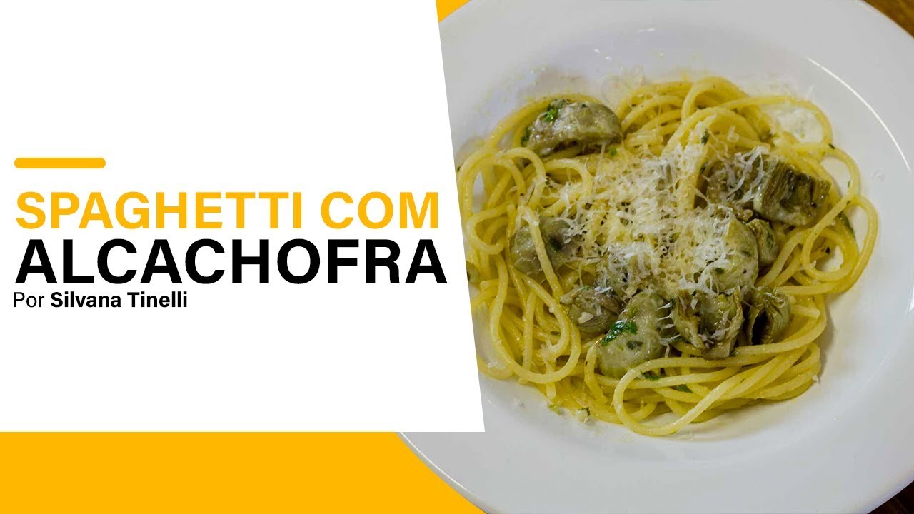 COMO FAZER SPAGHETTI COM ALCACHOFRA