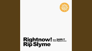 Rightnow! (feat. SAMI-T)