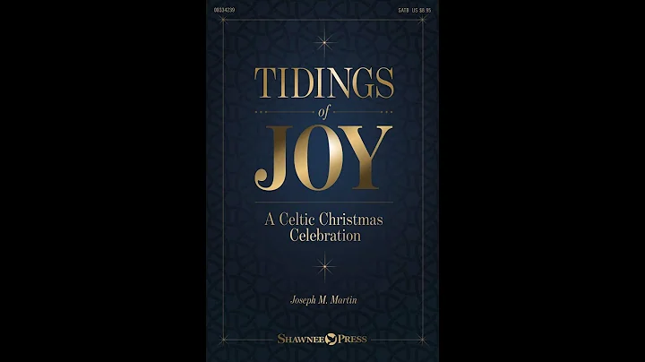 TIDINGS OF JOY (A Celtic Christmas Celebration) (S...