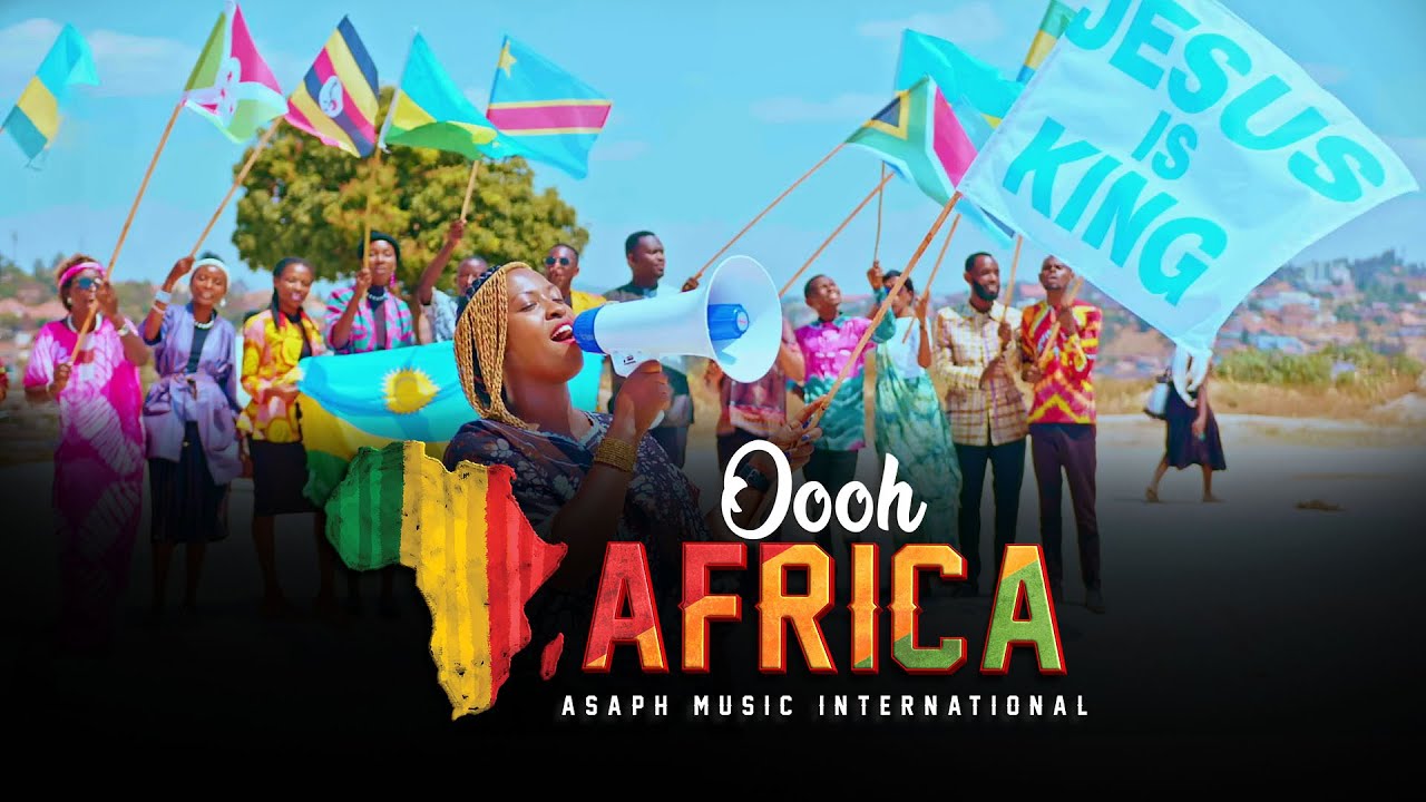 Oooh Africa - Asaph Music International