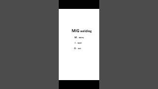 MIG welding full form MIG welding full form
