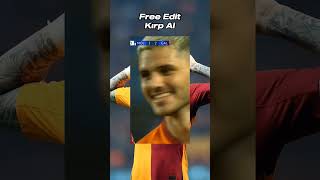 İcardi Free Edit İstenmişti