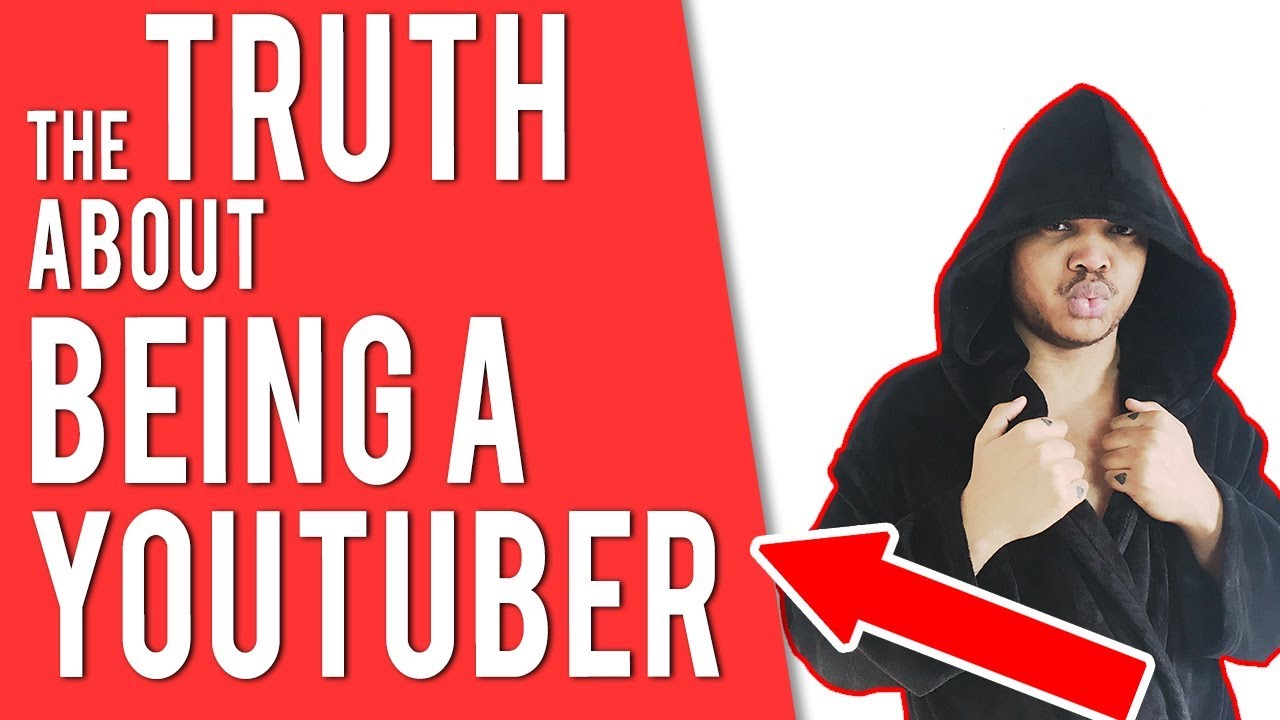 WATCH THIS BEFORE STARTING A YOUTUBE CHANNEL! - The Truth About Being A ...