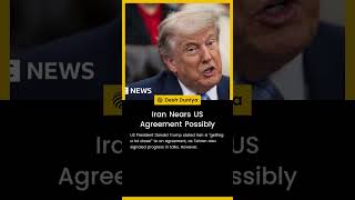 Iran Nears US Agreement Possibly | Desh Duniya | Desh Duniya Updates