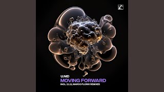 Moving Forward 1111 Remix