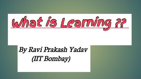 Learning Theory part - 1 what is Learning| Introduction