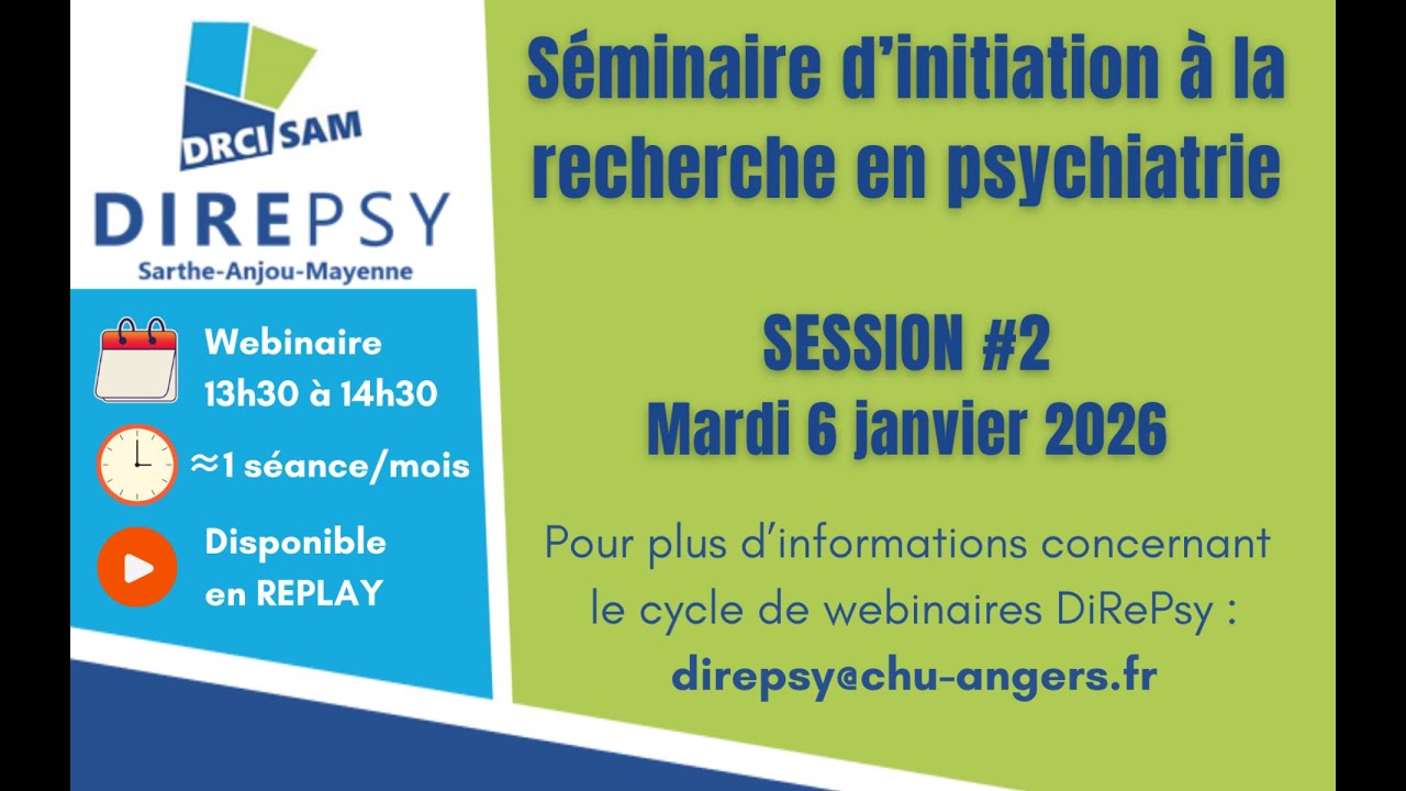 DiRePsy - Séminaire d'initiation à la recherche en psychiatrie (SESSION n°2)