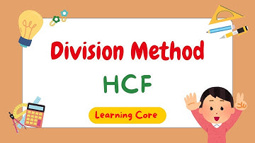 How to find HCF by division method | Long division method | learning core
