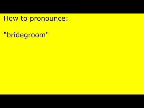 How to pronounce bridegroom - YouTube