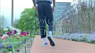 IVY LAB - WHEN I GO | DANCE VIDEO | JMJ