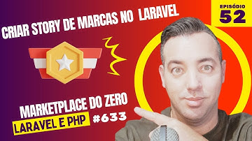 Como criar um store de marcas no laravel 11 do zero e fácil - Criando um Marketplace em PHP