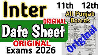 Inter Part 1 & Part 2 original date sheet 2026 | Class 11 and 12 final date sheet 2026 Punjab boards