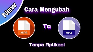 Cara Ubah Mp4 Menjadi Mp3