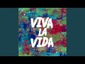 Viva La Vida Viva La Vida