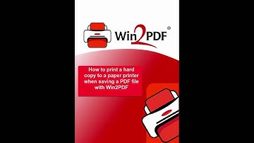How to print a hard copy to a paper printer when saving a PDF file using the Win2PDF printer