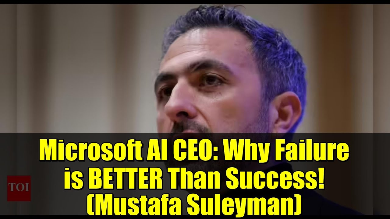 Microsoft AI CEO Why Failure is BETTER Than Success! (Mustafa Suleyman