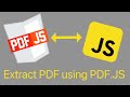 How to extract PDF Data from PDF File using PDF.js