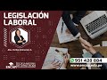 CURSO: LEGISLACIÓN LABORAL 2021