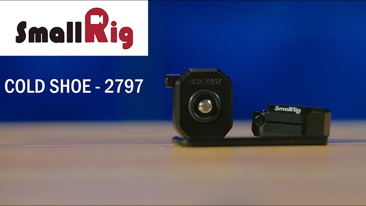 Smallrig cold shoe 2797 YouTube