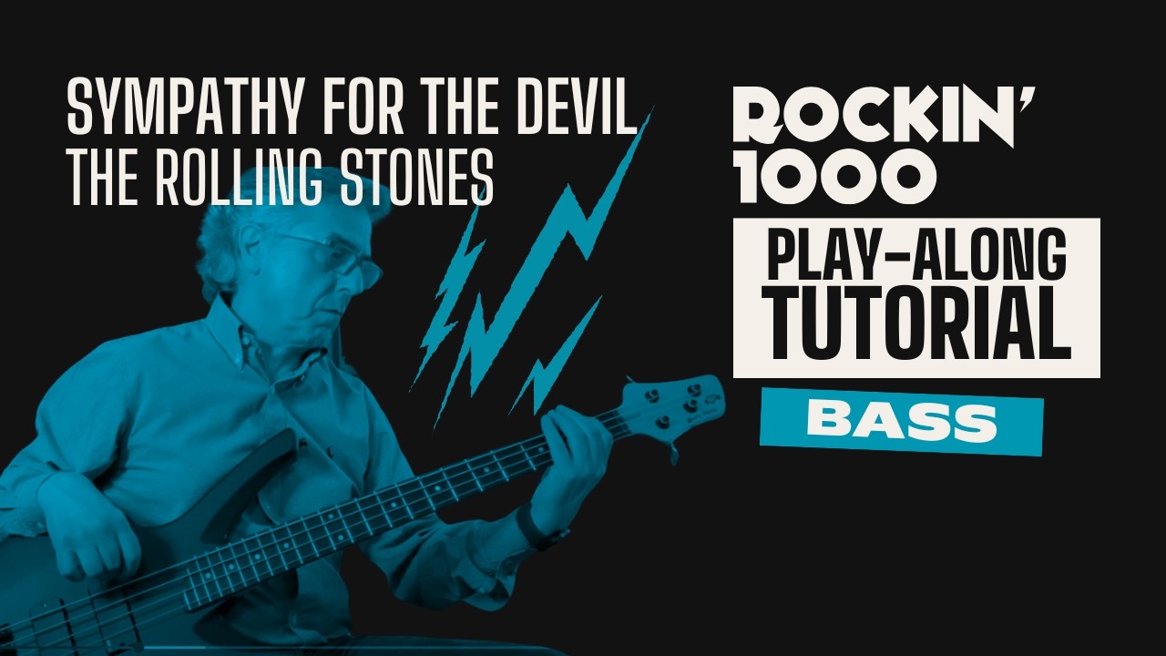 Bass Tutorial – Sympathy For The Devil (The Rolling Stones) | Rockin’1000 Play-Along