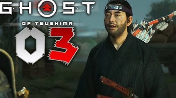 GHOST OF TSUSHIMA - Walkthrough Part 3 - (Full Game) PS4 PRO