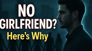 7 Brutal Reasons Sigma Males Rarely Have Girlfriends (7 Will Shock You)