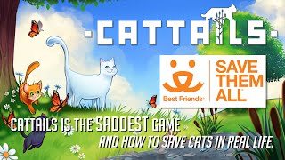 Cattails is the Saddest Game and How to Save Cats in Real Life.