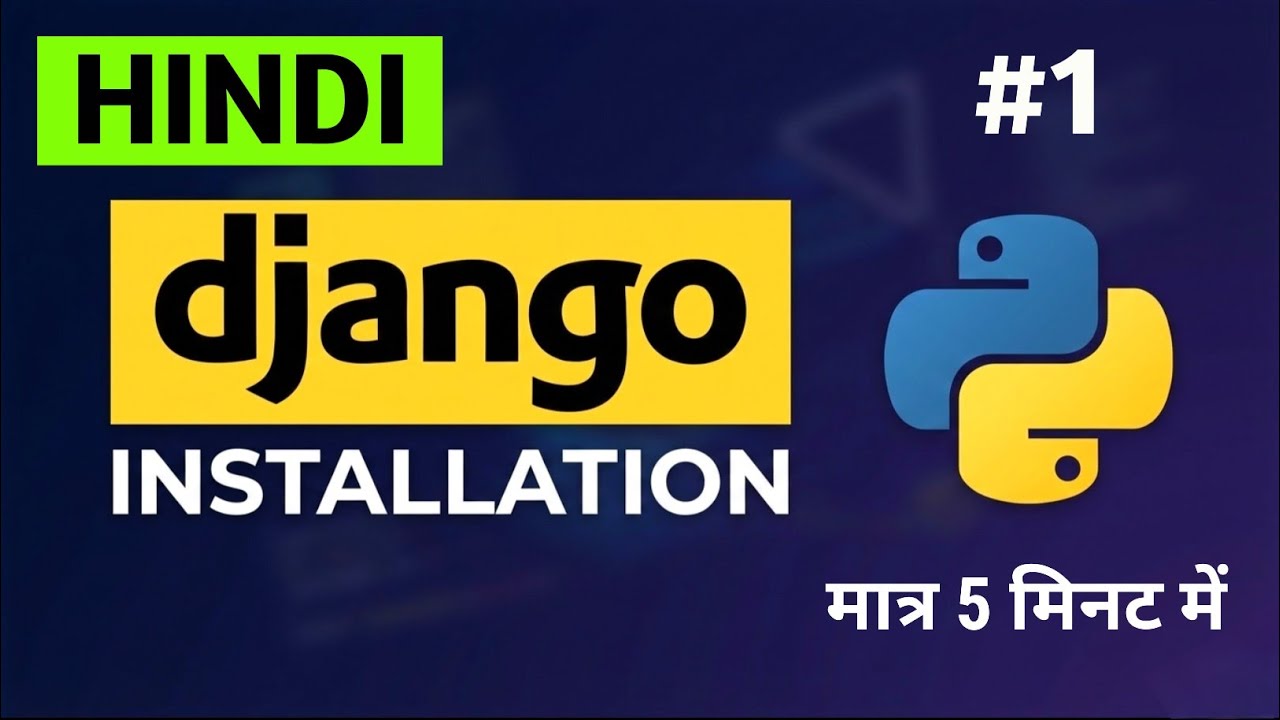 Django Installation 2026 | Django Environment Setup | Django Install on Windows 11 (Hindi)