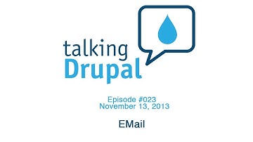 Talking Drupal #023 - Email
