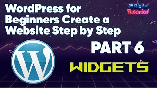 Celebrity WordPress for Beginners Create a Website Step by Step (Part 6) Net Worth