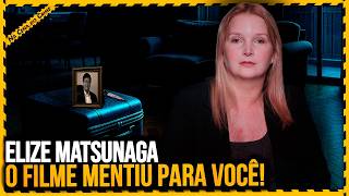 Caso Elize Matsunaga : A Verdade Que o Filme Escondeu