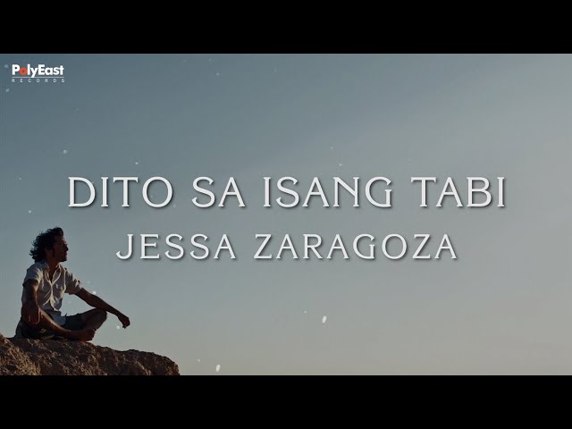 Jessa Zaragoza - Dito Sa Isang Tabi (Official Lyric Video) class=