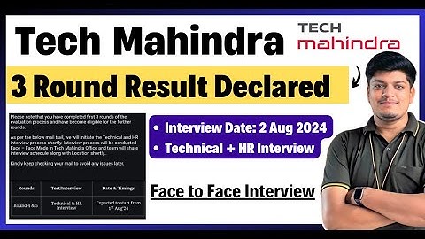 🔥Tech Mahindra Interview Mail Update | 3 Round Result Declared | Next Technical + HR Interview